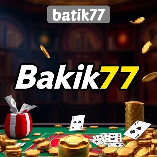 Pengalaman Bermain di Batik77 dengan Fitur Lengkap